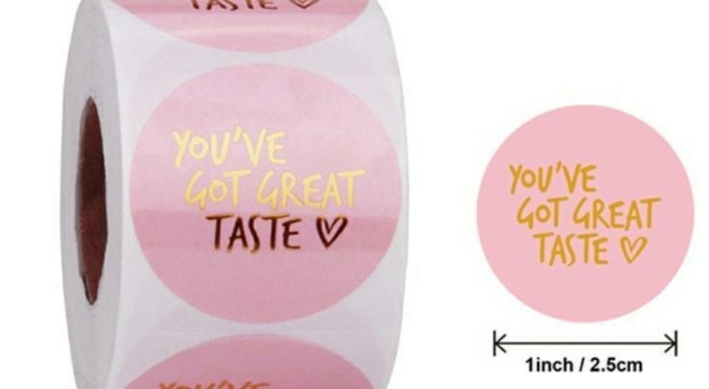 You've Got Great Taste Pink Shipping Stickers 500 Per Roll New